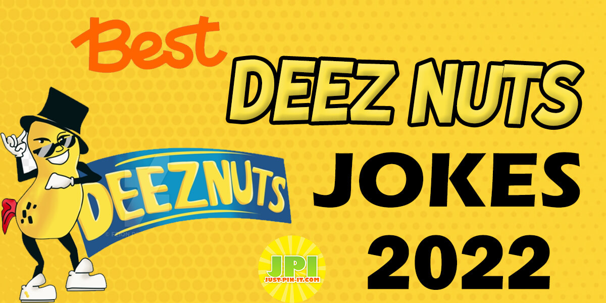 Deez nuts jokes