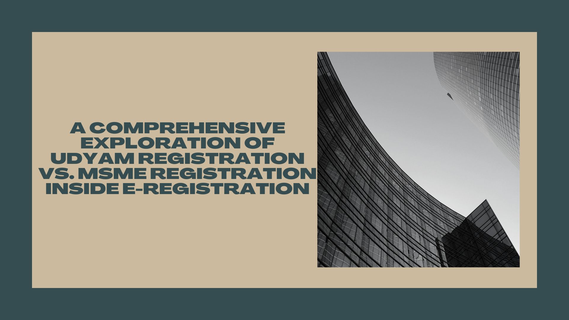 A Comprehensive Exploration of Udyam Registration vs. MSME Registration Inside E-registration